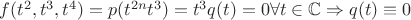 $f(t^2,t^3,t^4)=p(t^{2n}t^3)=t^3q(t)=0\forall t\in \mathbb{C}\Rightarrow q(t)\equiv 0$