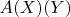 $A(X)(Y)$