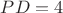 $PD=4$