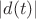 $|d(t)|$
