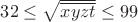 $32\le \sqrt{\overline{xyzt}}\le 99$