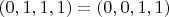 $(0,1,1,1)=(0,0,1,1)$