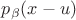 $p_\beta(x-u)$