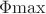 $\Phi{\max}$