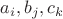 $a_i,b_j,c_k$