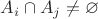 $A_i \cap A_j \ne \varnothing$