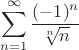 $$\sum\limits_{n=1}^\infty\frac{(-1)^n}{\sqrt[n]{n}}$$