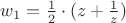 $w_1 = \frac 1 2 \cdot (z + \frac 1 z)$