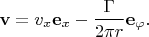 $$\mathbf{v}=v_x\mathbf{e}_x-\frac{\Gamma}{2\pi r}\mathbf{e}_\varphi.$$