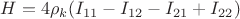 $H=4\rho_{k}(I_{11}-I_{12}-I_{21}+I_{22})$