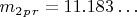 $ m_2_p_r =11.183&hellip; $
