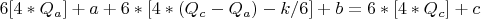 ${6[4*Q_a]+a   +6*[4*(Q_c-Q_a)-k/6]+b  =  6*[4*Q_c]+c}$