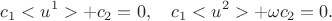 $$c_1< u^1>+c_2=0,\quad c_1< u^2>+\omega c_2=0.$$