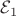 $\mathcal{E}_1 $