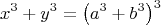 $$x^3+y^3=\left(a^3+b^3\right)^3$$