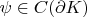 $\psi\in C(\partial K)$