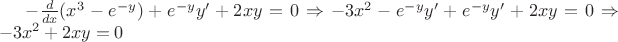 $- \frac{d}{dx}(x^3 - e^{-y}) +  e^{-y}y' +2xy = 0  \Rightarrow - 3x^2 - e^{-y}y' +  e^{-y}y' +2xy = 0  \Rightarrow -3x^2 +2xy = 0$