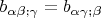 $\[b_{\alpha \beta ;\gamma }  = b_{\alpha \gamma ;\beta } \]$