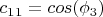 $c_1_1=cos(\phi_3)