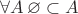 $\forall A \, \varnothing \subset A$