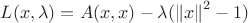 $L(x,\lambda)=A(x,x)-\lambda (\left\| x \right\|^2-1)$