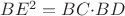 $BE^2=BC{\cdot}BD$