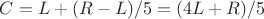 $C = L+(R-L)/5 = (4L+R)/5$ $C = L+(R-L)/5 = (4L+R)/5$