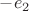 $-e_2$