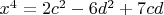 $x^4=2c^2-6d^2+7cd$