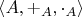$\langle A, +_A, \cdot_A\rangle$