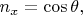 $\, n_x=\cos \theta,$