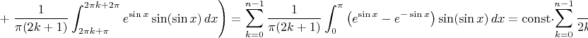$$+\left.{1\over\pi(2k+1)}\int_{2\pi k+\pi}^{2\pi k+2\pi}{e^{\sin x}\sin(\sin x)}\,dx\right)=\sum_{k=0}^{n-1}{1\over\pi(2k+1)}\int_0^{\pi}{\left(e^{\sin x}-e^{-\sin x}\right)\sin(\sin x)}\,dx=\mathrm{const}\cdot\sum_{k=0}^{n-1}{1\over2k+1}\to+\infty.$$