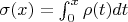 $\sigma(x)=\int_0^x\rho(t)dt$