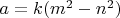 $a=k(m^2-n^2)$