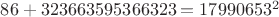 $86+323663595366323=17990653^2$