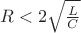 $R<2\sqrt{\frac{L}{C}}$