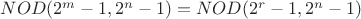 $NOD(2^m-1,2^n-1)=NOD(2^r-1,2^n-1)$