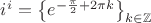 $\[{i^i} = {\left\{ {{e^{ - \frac{\pi }
{2} + 2\pi k}}} \right\}_{k \in \mathbb{Z}}}\]$