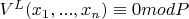 $V^L(x_1,...,x_n)\equiv0modP$
