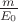 $\frac{m}{E_0$}$