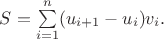 $S=\sum \limits _{i=1}^{n}(u_{i+1}-u_{i})v_i.$