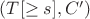 $(T[\ge s], C')$