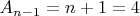$A_{n-1}=n+1=4$