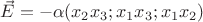 $\vec E=-\alpha (x_2x_3;x_1x_3;x_1x_2)$