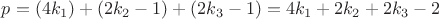 $p=(4k_1)+(2k_2-1)+(2k_3-1)=4k_1+2k_2+2k_3-2
