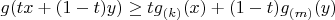 $g(tx+(1-t)y)\geq tg_{(k)}(x)+(1-t)g_{(m)}(y)$