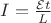 $I=\frac{\mathcal{E}t}{L}$