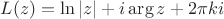 $L(z)=\ln\left\lvert{z}\right\rvert+i\operatorname{\arg}{z}+2\pi{ki}$