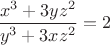 $\dfrac{x^3+3yz^2}{y^3+3xz^2}=2$
