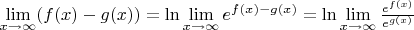 $\lim\limits_{x \to \infty} (f(x)-g(x))=\ln \lim\limits_{x \to \infty} e^{f(x)-g(x)} =\ln \lim\limits_{x \to \infty} \frac{e^{f(x)}}{e^{g(x)}}$